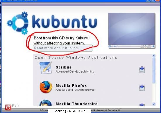 pentru kubuntu   asta inseamna ca-l pot buta sa vad cum e??????si apoi scot cd-u si revin la xp?