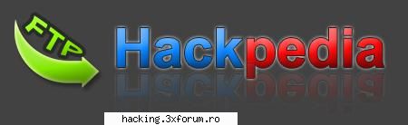 FTP for Hackpedia <(-- by niKon - Cine lucreaza la acest proiect ? - NewsLetter